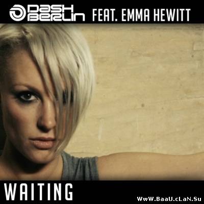 Dash Berlin feat Emma Hewitt -  Waiting